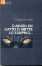 La copertina del libro "QUANDO UN GATTO CI METTE LO ZAMPINO" - di Cesare De Nadal - Il Filo Ed.