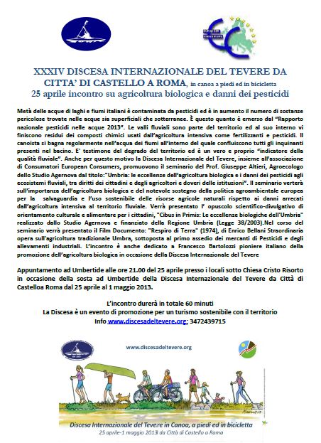 Immagine - Rif.: «XXXIV DISCESA INTERNAZIONALE DEL TEVERE DA CITTAf DI CASTELLO A ROMA, in canoa a piedi ed in bicicletta» // «25 aprile incontro su agricoltura biologica e danni dei pesticidi» // Info www.discesadeltevere.org