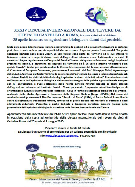 Immagine - Rif.: «XXXIV DISCESA INTERNAZIONALE DEL TEVERE DA CITTAf DI CASTELLO A ROMA, in canoa a piedi ed in bicicletta»  //  «25 aprile incontro su agricoltura biologica e danni dei pesticidi» // Info www.discesadeltevere.org