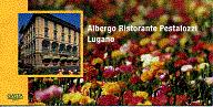 Albergo Ristorante Pestalozzi - Lugano (Svizzera) / www.COMUNICARECOME.it - Sezione BENESSERE NATURALE