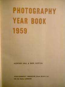 PHOTOGRAPHY-YEAR-BOOK__1959---01
===  PHOTOGRAPHY YEAR BOOK 1959'  ===
________________________________________________
'PHOTOGRAPHY YEAR BOOK 1959'
NORMAN HALL & BASIL BURTON
'PHOTOGRAPHY' MAGAZINE (Great Britain) Ltd
9-10 Old Bailey LONDON
-
PRINTED IN GREAT BRITAIN BY MERRITT & HATCHER EC4
HIGH WYCOMBE AND LONDON
________________________________________________
CONTENTS:
- FOREWORD
- THE PHOTOGRAPHERS
- MARIA AUSTRIA
- HENK JONKER
- WYNN BULLOCK
- JEAN-PH. CHARBONNIER
- ERIC HOSKING
- MARIO GARRUBBA
- STIG T. KARLSON
- A. RENGER-PATZSCH
- WERNER STUHLER
- LA SSEINE
- TECHNICAL DATA
________________________________________________
In particolare:
CONTENTS:
- FOREWORD
- THE PHOTOGRAPHERS (GREAT BRITAIN AND THE COMMONWEALTH  FRANCE  GERMANY  HOLLAND  ITALY  JAPAN  SWEDEN  SWITZERLAND  U.S.A.  OTHER COUNTRIES Austria, Finland, Israel)
- MARIA AUSTRIA (e Altri per: HOLLAND)
- HENK JONKER (e Altri per: HOLLAND)
- WYNN BULLOCK (e Altri per: U.S.A.)
- JEAN-PH. CHARBONNIER (e Altri per: FRANCE)
- ERIC HOSKING (e Altri per: GREAT BRITAIN AND THE COMMONWEALTH)
- MARIO GARRUBBA (e Altri per: ITALY)
- STIG T. KARLSSON (e Altri per: SWEDEN)
- A. RENGER-PATZSCH (e Altri per: GERMANY)
- WERNER STUHLER (e Altri per: GERMANY)
- LA SEINE // HENRI CARTIER-BRESSON (e Altri per: FRANCE)
- CHIBA YATACA (e Altri per: JAPAN)
- DALAIN YVAN ((e Altri per: SWITZERLAND)
- TECHNICAL DATA
________________________________________________

=== Immagine 03 (di 03) ===