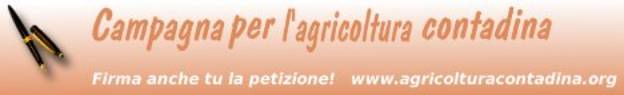 Immagine - Rif.: "Campagna per l'agricoltura contadina" - www.agricolturacontadina.org