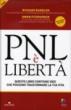 Immagine - Rif.: “PNL è LIBERTÀ” («Questo libro contiene idee che possono trasformare la tua vita») - Autori: Richard Bandler, Owen Fitzpatrick