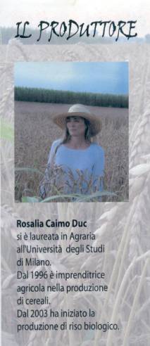 TERRE DI LOMELLINA, Il Produttore (da locandina) - Presentazione su www.COMUNICARECOME.it, sezione "MISSION E VALORI D'IMPRESA".