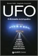 Immagine_Rif.: "Ufo - Il Dizionario Enciclopedico" - Contatti, Ufo crash, protagonisti, avvistamenti, cerchi nel grano, paleoastronautica - Autori: Roberto Malini - Margherita Campaniolo