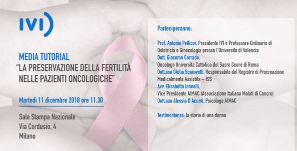 Immagine > Media Tutorial IVI «LA PRESERVAZIONE DELLA FERTILITÀ IN PAZIENTI ONCOLOGICHE» - 11 Dicembre 2018, Milano
