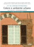 Immagine: copertina "Colore e ambiente urbano, tra Storia e Contemporaneit" - a cura di Silvia Rizzo - De Ferrari Editore, Genova