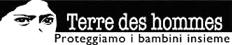 Immagine - Rif.: Fondazione Terre des Hommes Italia onlus :: Terre des Hommes Italia / Viale Monza 57 - 20125 Milano / tel. 02 28.97.04.18 - fax. 02 26.11.39.71 / info@tdhitaly.org / www.terredeshommes.it