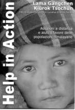 Immagine - Rif.: Lama Gangchen Kiurok Tsochun HELP IN ACTION Onlus > Adozioni a distanza e aiuti a favore delle popolazioni himalayane  [ http://www.helpinaction.net/ -- http://www.helpinaction.net/help-in-action_it.htm ]