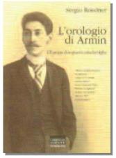 Immagine - Rif.: Copertina del libro "LfOROLOGIO DI ARMIN" - «Storia drammatica di una famiglia ebrea nella quotidianità dellfItalia fascista e dei lager nazisti» - Autore SERGIO ROEDNER  //  [ Info: 348.4972898 ]  #  [ Rif.: Giornata della Memoria, 27 Gennaio 2011, Cologno Monzese  /  Particolare da locandina  ]