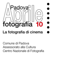 Immagine - Rif.:  Padova Aprile Fotografia 2010, 6ª edizione / "LA FOTOGRAFIA DI CINEMA" / 11 aprile – 30 maggio 2010