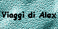 Immagine - Rif: Viaggi di Alex - http://viaggidialex.altervista.org/