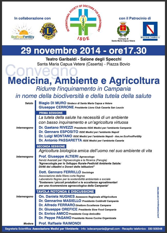 Immagine - Cfr.: ASSOCIAZIONE ITALIANA MEDICI PER LfAMBIENTE || ISDE – International Society of Doctors for the Environment || ISDE CAMPANIA >> Medici per l'Ambiente della Campania = Convegno in collaborazione con il Circolo Lions Caserta-San Leucio, lfAss.ne EcoFoodFertility e Comune di Santa Maria CV - 29 Novembre 2014 - Teatro Garibaldi di Santa Maria Capua Vetere (Caserta) - Tema: hMEDICINA, AMBIENTE e AGRICOLTURA. Ridurre lfinquinamento in Campania in nome della biodiversità e della tutela della saluteh.