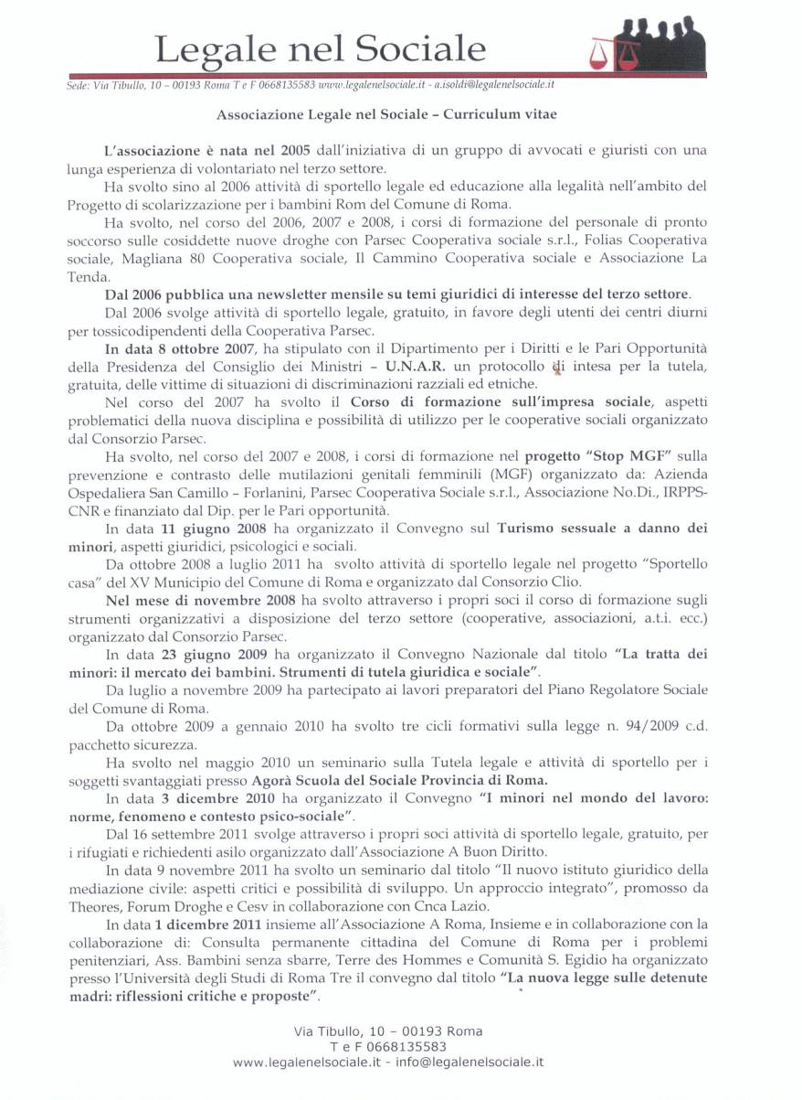 Immagine - Rif.: Associazione LEGALE NEL SOCIALE  //  L'associazione  nata nel 2005 dall'iniziativa di un gruppo di avvocati e giuristi con una lunga esperienza di volontariato nel terzo settore.  //  Legale nel Sociale -- Via Tibullo 10, 00193 Roma -- www.legalenelsociale.it -- info@legalenelsociale.it  //  Correlato  == >  Convegno > BAMBINI in CARCERE: non LUOGO a procedere - Riflessioni sulla riforma che avrebbe dovuto far uscire i bambini dal carcere - 29 Marzo 2012 - Universit degli Studi di Milano, Aula Lauree (rif.: Associazione Bambinisenzasbarre - www.bambinisenzasbarre.org)