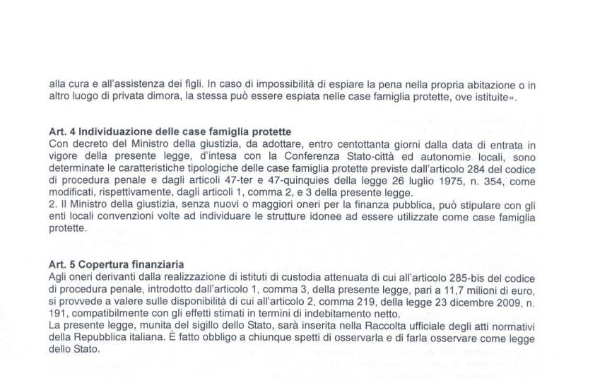 Immagine - < PAG. 2 di 2 > di documento: Diritto penale e procedura penale Legge 21 aprile 2011 n. 62 - Modifiche al codice di procedura penale e alla legge 26 luglio 1975, n. 354, e altre disposizioni a tutela del rapporto tra detenute madri e figli minori. (Gazzetta Ufficiale, 5 maggio 2011, n. 103)  === >  Documento > Marzo 2012 > Convegno BAMBINI in CARCERE: non LUOGO a procedere - 29 Marzo 2012 - Universit degli Studi di Milano # [ www.bambinisenzasbarre.org - www.terredeshommes.it ]