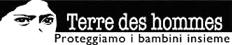 Immagine - Rif.: Fondazione Terre des Hommes Italia onlus :: Terre des Hommes Italia  /  Viale Monza 57 - 20125 Milano  /  tel. 02 28.97.04.18 - fax. 02 26.11.39.71  /  info@tdhitaly.org  /  www.terredeshommes.it