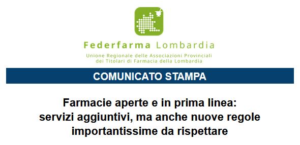 Immagine - Rif.: «Farmacie aperte e in prima linea: servizi aggiuntivi, ma anche nuove regole importantissime da rispettare.» - Federfarma Lombardia || Comunicato Ufficio stampa Federfarma Milano, 13 Marzo 2020 [Value Relations - vrelations.it]