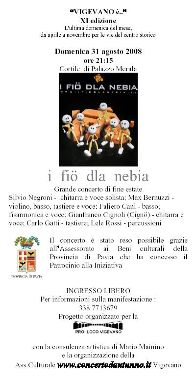 Immagine - Rif.: Grande concerto di fine estate "i fi dla nebia" / Domenica 31 agosto 2008 / Cortile di Palazzo Merula - Vigevano (Pv)