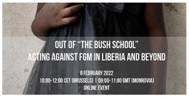 Immagine - Cfr: evento < "Out of "The Bush School”. Acting Against FGM in Liberia and Beyond > - 8Feb2022 - Brussels [Rif. 'No Peace Without Justice' = NPWJ and 'Zona']
::
Info/web:
= 'Non c'è pace senza giustizia' > www.npwj.org
=  https://www.facebook.com/No-Peace-Without-Justice-128808453830522/ e https://www.youtube.com/watch?v=mEFfyE91brg 