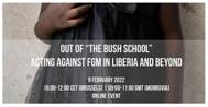 Immagine - Cfr: evento < "Out of "The Bush Schoolh. Acting Against FGM in Liberia and Beyond > - 8Feb2022 - Brussels [Rif. 'No Peace Without Justice' = NPWJ and 'Zona']
::
Info/web:
= 'Non c'è pace senza giustizia' > www.npwj.org
=  https://www.facebook.com/No-Peace-Without-Justice-128808453830522/ e https://www.youtube.com/watch?v=mEFfyE91brg 