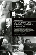 Immagine - Rif.: "Gli Uomini che Hanno Cambiato il Mondo" - Da Aristotele a Einstein, da Confucio a Giovanni Paolo II, da Omero a Picasso centoventi biografie dei grandi protagonisti della storia, della cultura, dell'arte, della scienza e della religione di ogni tempo e paese _ autore: Michael Hart