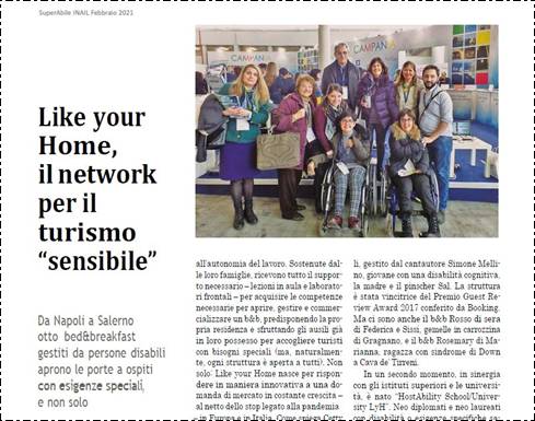 Immagine - Like-Your-Home == Cfr. articolo su SuperAbile INAIL Febbraio 2021, pg. 29 - «Like your Home, il network per il turismo gsensibileh» - «Da Napoli a Salerno otto bread&breakfast gestiti da persone disabili aprono le porte a ospiti con esigenze speciali, e non solo» [di Ambra Notari] = Estratto (rif. LyH - C.Ummarino - bblikeyourhome_com)