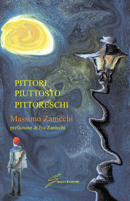 Immagine - Rif.: la copertina del libro "Pittori Piuttosto Pittoreschi", autore Massimo Zanicchi.