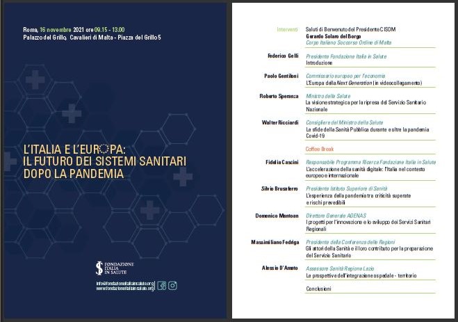 Immagine > «L'ITALIA E L'EUROPA: IL FUTURO DEI SISTEMI SANITARI DOPO LA PANDEMIA» || Cfr. «Sanità, il futuro del sistema sanitario al convegno promosso dalla Fondazione Italia in Salute» || Programma convegno 16 Novembre 2021 [Rif. FondazioneItaliainSalute_UfficioStampa_gallitorrini.com]