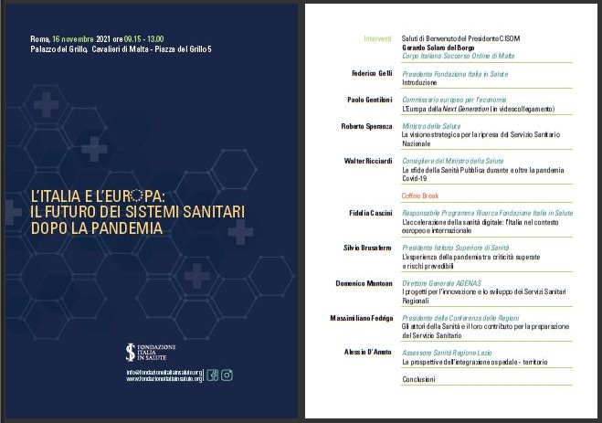 Immagine > «L'ITALIA E L'EUROPA: IL FUTURO DEI SISTEMI SANITARI DOPO LA PANDEMIA» || Cfr. «Sanità, il futuro del sistema sanitario al convegno promosso dalla Fondazione Italia in Salute» || Programma convegno 16 Novembre 2021 [Rif. FondazioneItaliainSalute_UfficioStampa_gallitorrini.com]