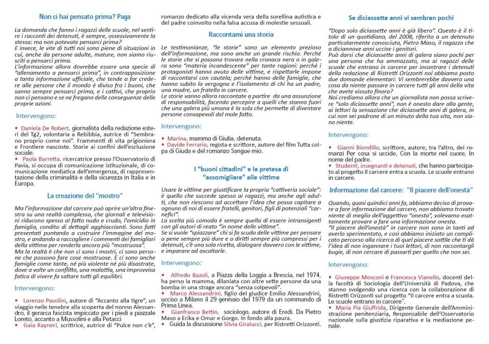 Immagine (2 di 2, da locandina) - Rif.: Giornata di Studi I totalmente buoni e gli assolutamente cattivi (Casa di Reclusione di Padova, 20 maggio 2011)  ==  Organizzata da: Granello di Senape Padova - Centro Documentazione 2 Palazzi - Redazione di Ristretti Orizzonti // Ministero della Giustizia - Casa di Reclusione di Padova // Conferenza Nazionale Volontariato Giustizia  ==  [ www.ristretti.org ]